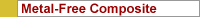 Metal-Free Composite